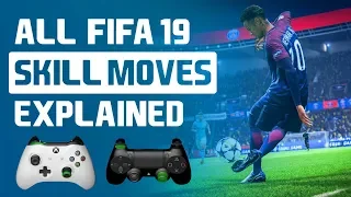 FIFA 19 ALL SKILL MOVES TUTORIAL (XBOX/PS4)