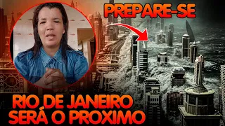 Depois do Rio Grande do Sul Será o Rio de Janeiro - Alerta Nova Profecia Deus Tenha Misericórdia!