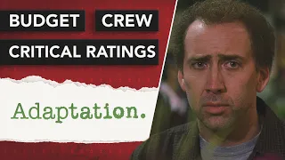 Adaptation 2002 - Details (Budget, Critical Ratings, Crew) | One Cage at a Time