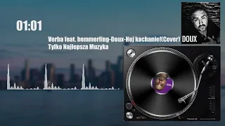 Verba feat.hemmerling-Doux-Hej kochanie!(Cover)