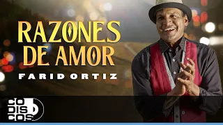 Razones De Amor, Farid Ortiz - Video