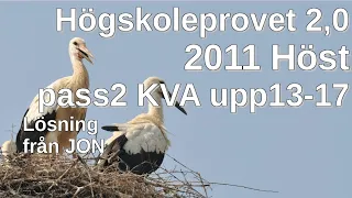 HP 2,0 2011 Höst pass2 KVA uppg13-17 Tips o lösningar till högskoleprovet av Jon (fd Aristofanes)