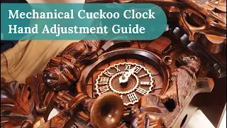 Mechanical Cuckoo Clock Hand Adjustment Guide | Clock Shop Montville