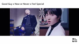 Good Guy x Now or Never (질렀어) x Feel Special Mashup (SF9 & TWICE)