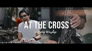 At the Cross - Hillsong Worship (Piano|Saxophone Cover)