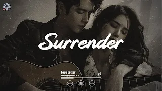 Surrender 😢 Sad Songs 2024 That Make You Cry ~ Sad songs for broken hearts