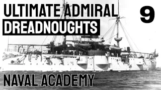 Super Dreadnought or Battlecruiser // Naval Academy 9 // Ultimate Admiral: Dreadnoughts