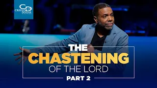 The Chastening of the Lord Pt 2 - Sunday Service