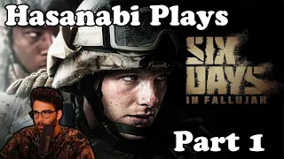 Hasanabi Plays: Six Days in Fallujah Part 1 (Early Access)