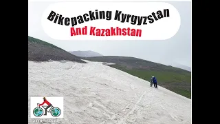 "The Americans" Bikepacking Kyrgyzstan and Kazakhstan - (Ep.2) (remastered)