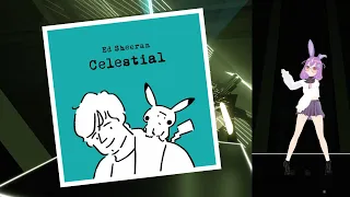 [Beat Saber]Celestial-Ed Sheeran, Pokémon