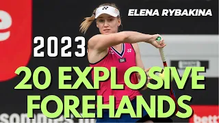 Elena Rybakina - 20 Explosive Forehand Shots in 2023 (HD)