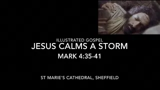 Illustrated Gospel / Jesus Calms a Storm / St Mark 4:35-41
