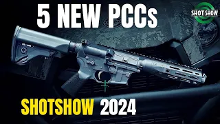 TOP 5 New Pistol-Caliber Carbines Revealed On SHOT Show 2024
