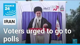 Iranians urged to vote in first elections since wave of protests • FRANCE 24 English