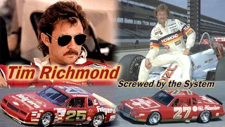 Tim Richmond: Screwed by the system