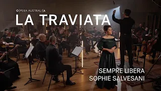 La Traviata | Sempre libera | Sophie Salvesani