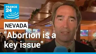 US midterm elections 2022 - Nevada: "Abortion is a key issue" • FRANCE 24 English