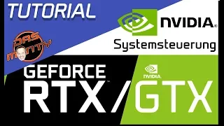 Tutorial Nvidia Systemsteuerung 2020 | 3D-Einstellungen der GeForce RTX/GTX-Grafikkarten | DasMonty