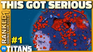 THIS RANKED GAME GOT BIG! - Ranked Match #1 - Going for Gold S1 - Planetary Annihilation Titans