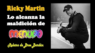 Ricky Martin, Lo Alcanza la Maldición de Menudo
