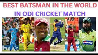 Best Batsman in the world, Best Batsman in ODI Cricket History.