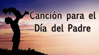 Te amo Papá♥️ - ‼️Con Letra‼️ - 🎵Canción del día del Padre🎵 - ✅Nathali Torres✅