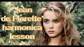 Jean de Florette movie theme harmonica lesson (easy beginner and intermediate with bends on C harp)