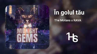 The Motans x RAVA - În golul tău | 1 Hour