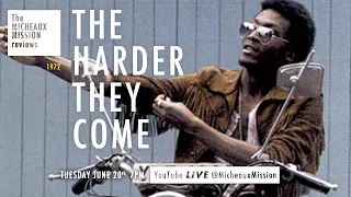 Review: THE HARDER THEY COME (1972) | Micheaux Mission LIVE