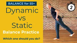 Dynamic vs Static Balance Practice