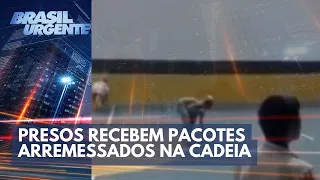 Chuva da Droga: Presos recebem celulares e pacotes na cadeia | Brasil Urgente