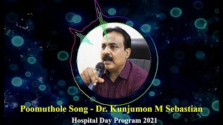 Poomuthole.. Song by Dr. Kunjumon M Sebastian