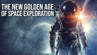 The Golden Age of Space Exploration