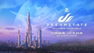 Dreamstate SoCal 2019 Official Trailer