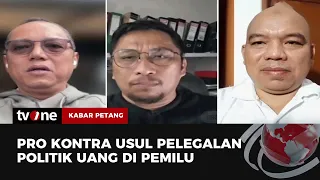 Usul Politik Uang Dilegalkan di Pemilu | Kabar Petang tvOne