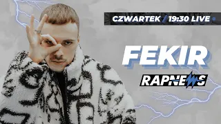 FEKIR na ŻYWO | RAPNEWS LIVE 125