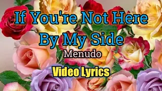 If You're Not Here By My Side (Video Lyrics) - Menudo