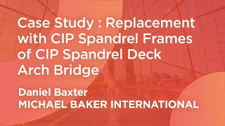 Case Study: Michael Baker | Replacement with CIP Spandrel Frames of CIP Spandrel Deck Arch Bridge