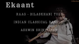 Ashwin Srinivasan EKAANT - Bilaskhani Todi