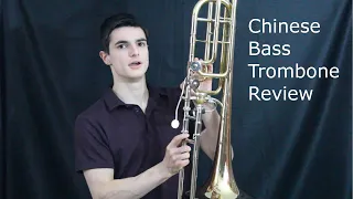 Chinese Bass Trombone Review