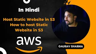 AWS Tutorials - 64 - Host Static Website in S3  -How to host Static Website in S3 ( in Hindi)