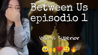 (ENG SUB) REACCIÓN / REACTION BETWEEN US เชือกป่าน EP. 1