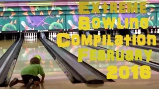 Extreme Bowling Compilation February 2016