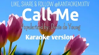 Call me ~ Dennis de Young~karaoke version