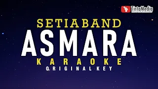 asmara - setia band (karaoke)