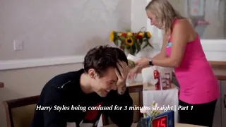 Harry Styles being confused for 3 minutes straight | PART 1