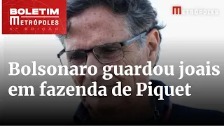 Bolsonaro guardou joias e caixas de presentes em fazenda de Nelson Piquet | Boletim Metrópoles 1º