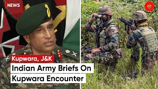 Indian Army Briefs On Kupwara Encounter In Which 5 Terrorists Were Neutralised