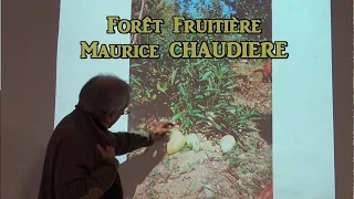 La Forêt Fruitière et la greffe par Maurice Chaudière